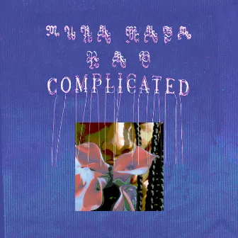 Complicated by Nao