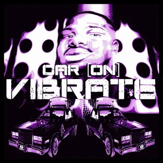 Car on Vibrate by mistaPARADOX