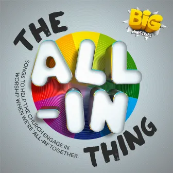 The All-In Thing by Big Ministries