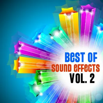 Best Of Sound Effects. Royalty Free Sounds and Backing Loops for Tv, Video, Youtube, Dj, Broadcasting and More, Vol. 2. by DJ Sound Effects