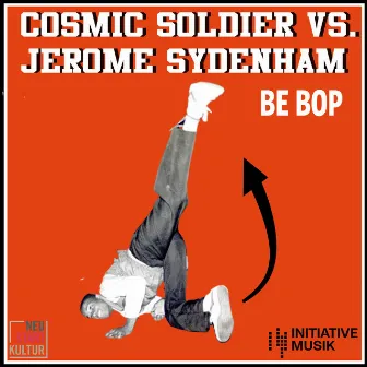 Be Bop by Cosmic Soldier