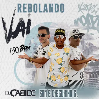 Vai Rebolando 150 Bpm by San