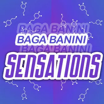 Sensations by Baga Banini