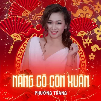 Nắng Có Còn Xuân by Phương Trang