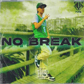 No Break by The Brothers Inc