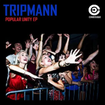 Popular Unity by Tripmann