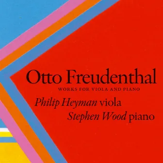 Freudenthal: Works for Viola and Piano by Otto Freudenthal