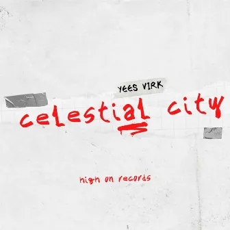 Celestial City by YEES VIRK