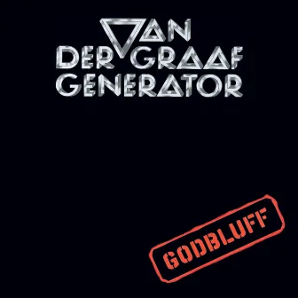 Godbluff by Van Der Graaf Generator