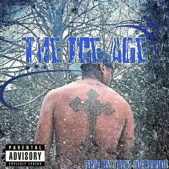 The Ice Age by Young Stunna