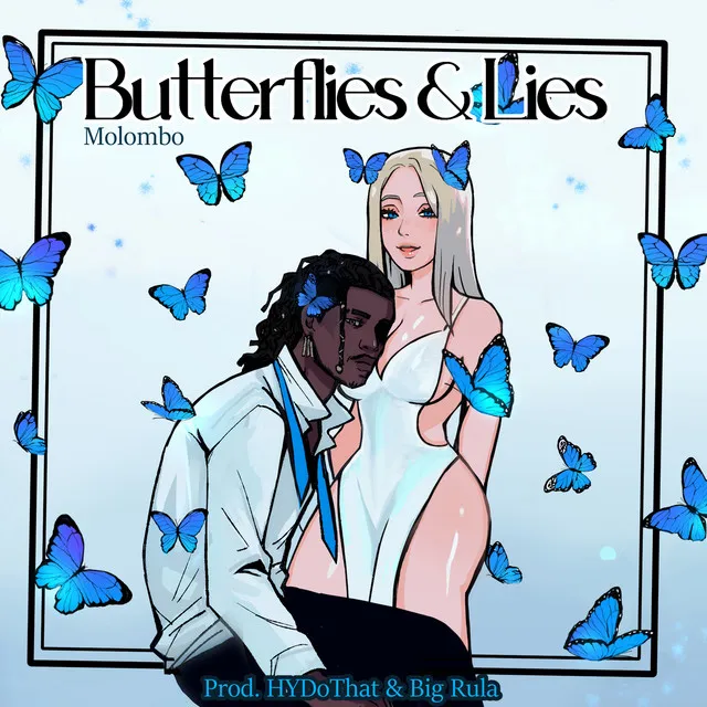 Butterflies & Lies