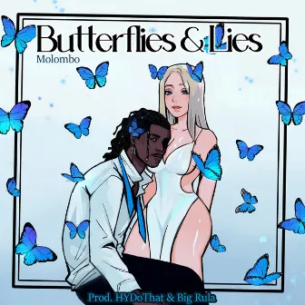 Butterflies & Lies by Molombo