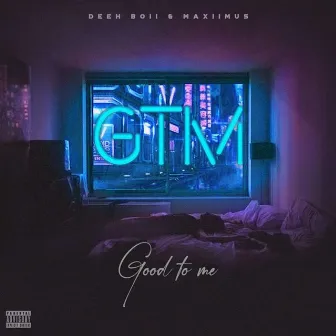 Good To Me by Maxiimus