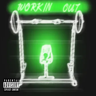 Workin' Out by Big Rece