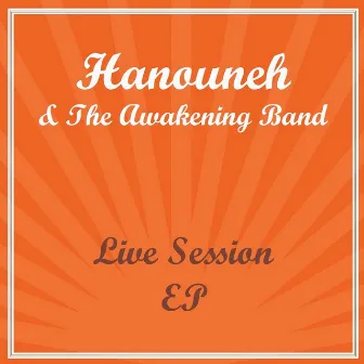 Live Session EP by Hanouneh