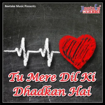 Tu Mere Dil Ki Dhadkan Hai by Kanishka Negi