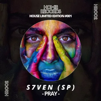 PRAY (2021 Revision Mix) by S7VEN (SP)