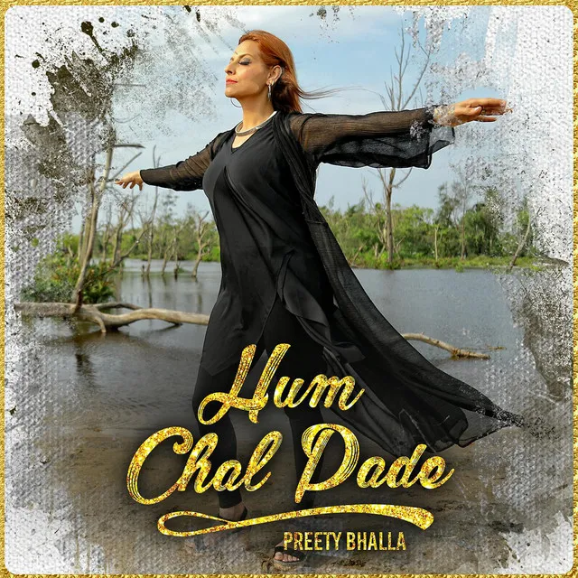 Hum Chal Pade (Hindi Version)