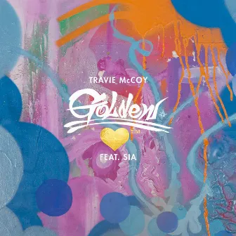 Golden (feat. Sia) by Travie McCoy