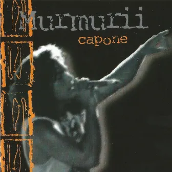 Murmurii by Maurizio Capone