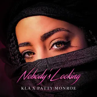 Nobody's Looking by KLA