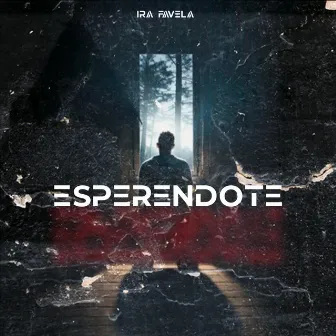 ESPERENDOTE by Ira Favela