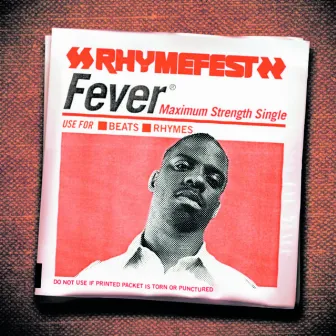 Fever (Dirty) by Rhymefest