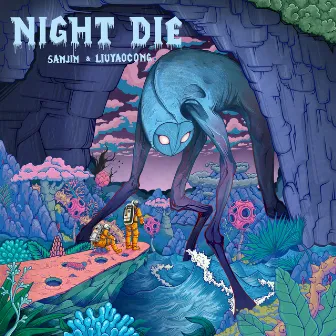 NIGHT DIE by SanJin