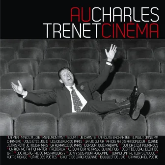 Charles Trenet au Cinéma by Charles Trenet