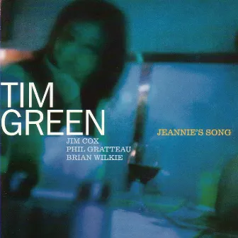 Jeannie's Song by Tim Green