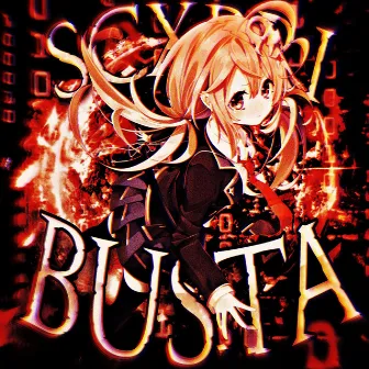 BUSTA by Scxrpi