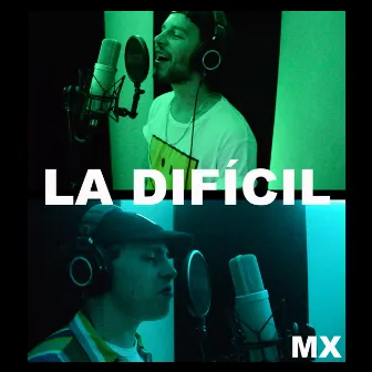 La Difícil (Cover) by Amador Mx