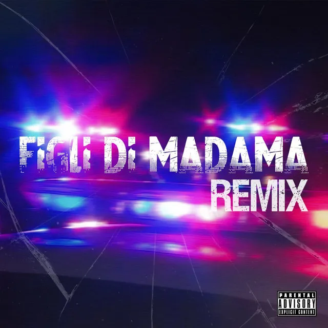 Figli di madama - Remix