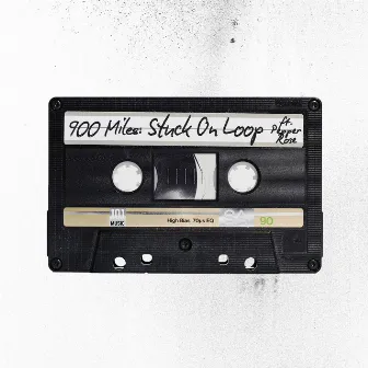 Stuck On Loop by 900 Miles