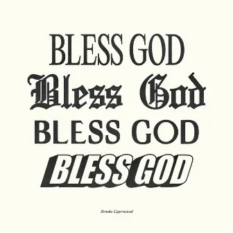 Bless God by Brooke Ligertwood