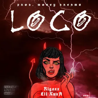 Loco by Rigoxx