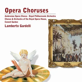 Opera Choruses by Lamberto Gardelli