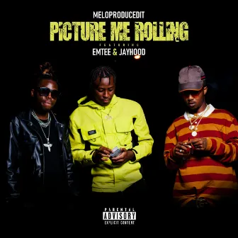 Picture Me Rolling by Meloproducedit