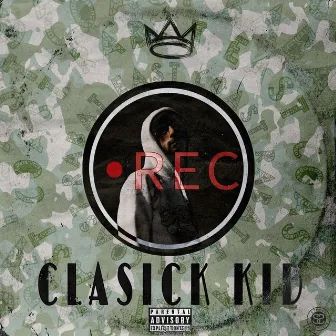 REC by Clasick kid