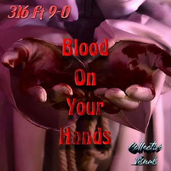 Blood (Remix) by 316 aka Shellz 360