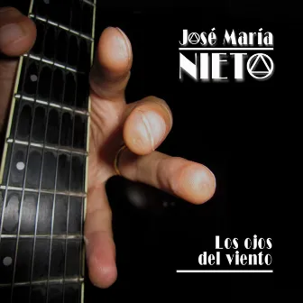 Los Ojos del Viento by Jose Maria Nieto