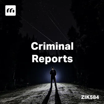 Criminal Reports by 