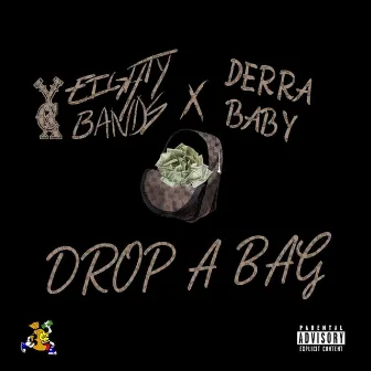 DROP A BAG by Yca Eightybands