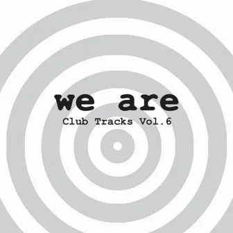 Club Tracks, Vol. 6 by Walker