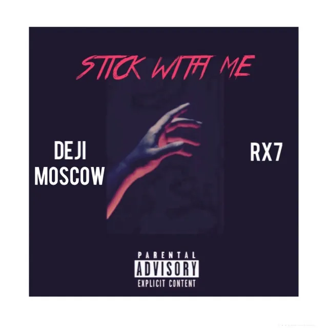 Stick With Me