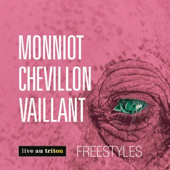 Freestyles (Live au Triton) by Franck Vaillant