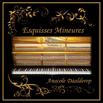 Esquisses mineures, Vol. 2 by Anacole Daalderop