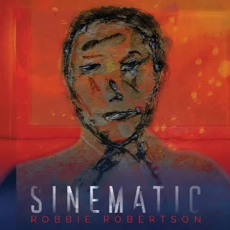 Sinematic by Robbie Robertson