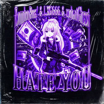 Hate You by LXG666