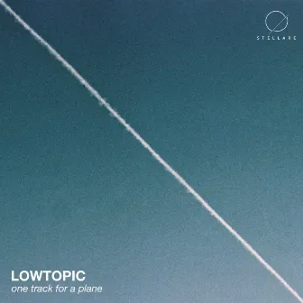 One Track for a Plane by Lowtopic